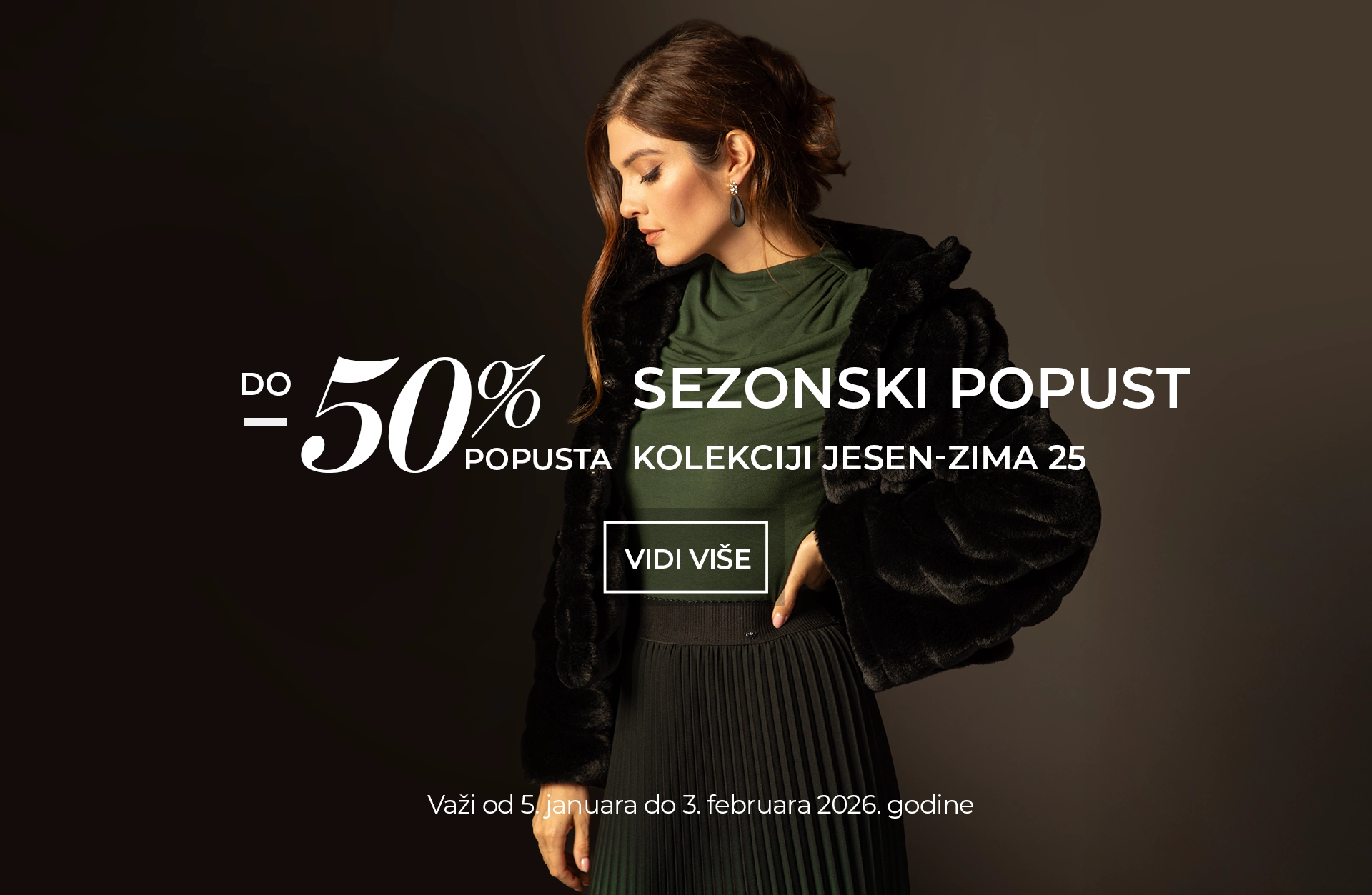 Do -50% na kolekcije Jesen-Zima '25 Do -50% na kolekcije Jesen-Zima '25